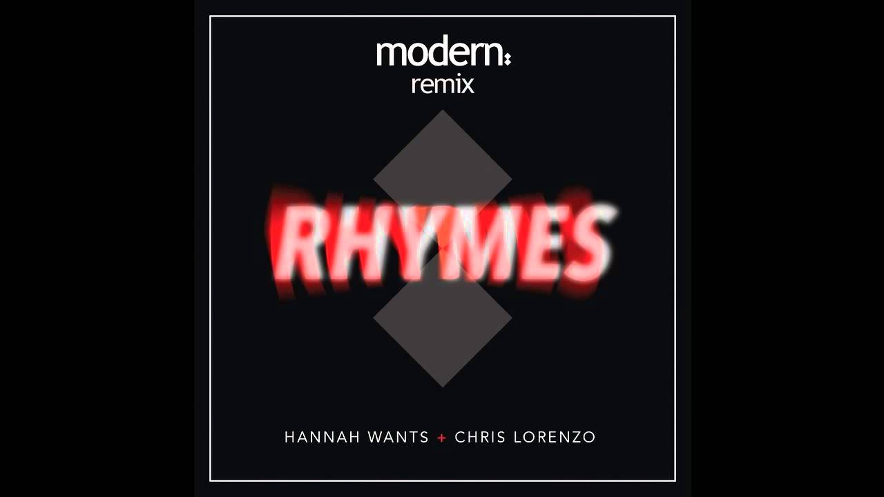 Hannah Wants Feat Chris Lorenzo Rhymes