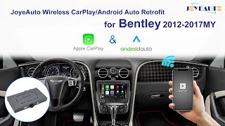 How to JoyeAuto Wireless Apple CarPlay Android Auto Retrofit for Bentley Flying Spur 2012-2017MY Bentley Video Interface Installation