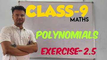 Class-9....Maths....Chapter-2......Polynomials....Exercise-2.5