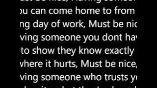 Lyfe Jennings - Must be nice LYRICS