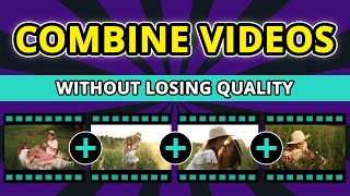 [Quick Guide] How to Combine Videos on Windows 10 Without Losing Quality? screenshot 5