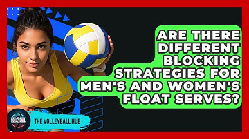 Are There Different Blocking Strategies For Men