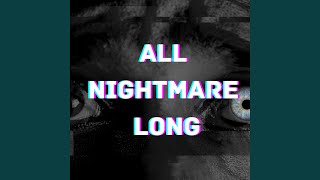 All Nightmare Long - Holeway Studios