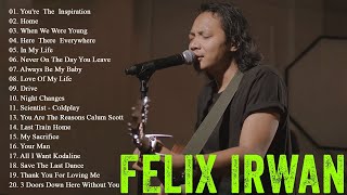 Best Felix Irwan Love Songs 2023 | Top Populer Acoustic Cover Songs Of Felix Irwan