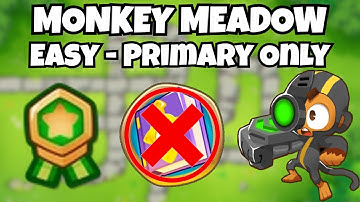 Monkey Meadow | Easy - Primary Only | No Monkey Knowledge | BTD6 Guides