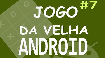 Curso de Android - Jogo da Velha - Aula 7 - Traçando a linha na finalização do jogo - eXcript