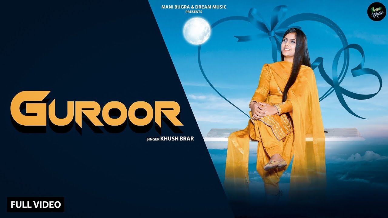 Guroor (Official Video) Khush Brar | Latest Punjabi Song | Sabba New Song 2024