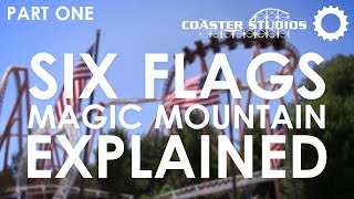 Famous Six Flags Magic Mountain: Explained Part 1 Wealth