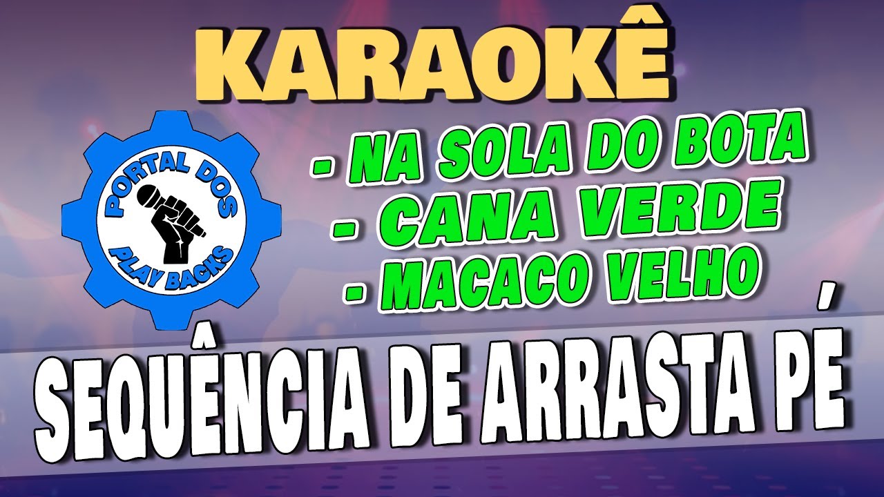 Karaokê Emendado Na sola da bota - Cana Verde - Macaco Velho(Com Letra)