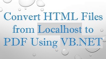 Convert HTML Files from Localhost to PDF Using VB.NET