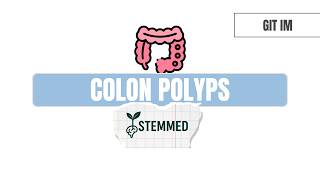 COLONIC POLYPS - STEMMED - GIT INTERNAL MEDICINE