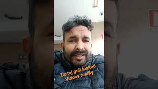 Zartaj Gull Leaked Video Reality