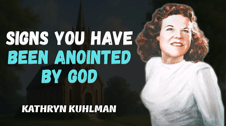 If You See These Signs, You Are Dangerously Anointed by God | Kathryn Kuhlman