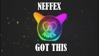 NEFFEX - GOT THIS
