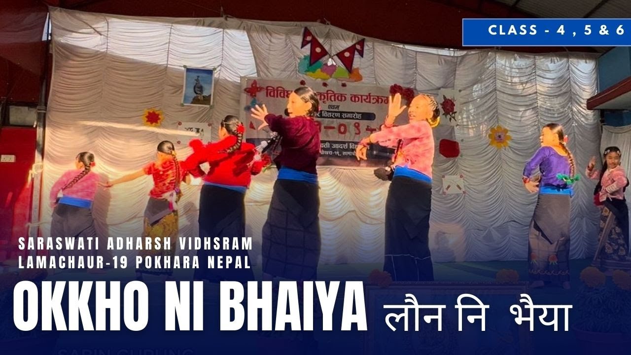 Launa Ni Bhaiya // Okkho  Ni Bhaiya //  Culture Program 2081 // Saraswati Adarsha Vidyashram Pokhara