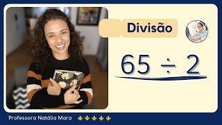 QUICK LESSON ON NON-EXACT DIVISION - “How to divide 65 by 2” “65/2” 65:2 65 divided by 2 “65÷2”