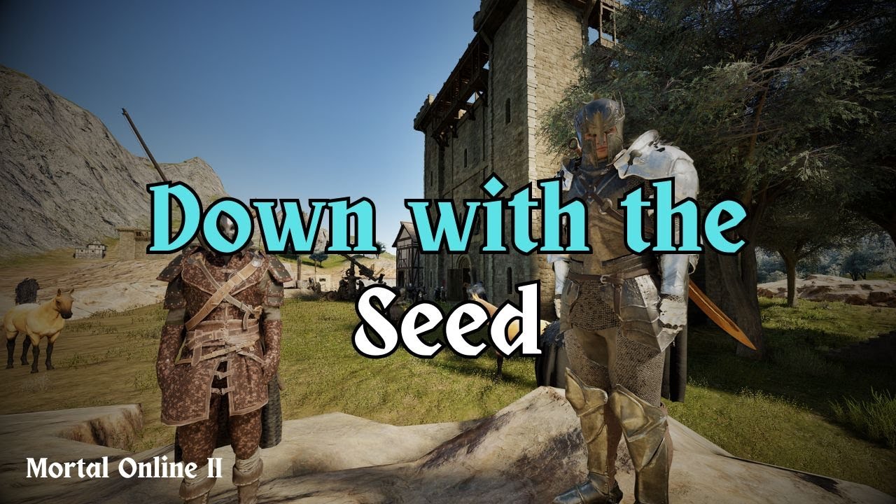 Down with the Seed - PvP | Mortal Online 2