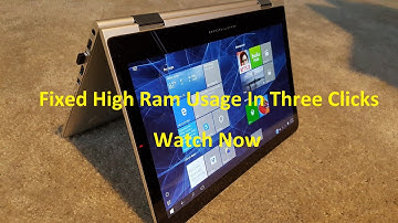 Fix High Memory/RAM Usage On Windows 7/8/10