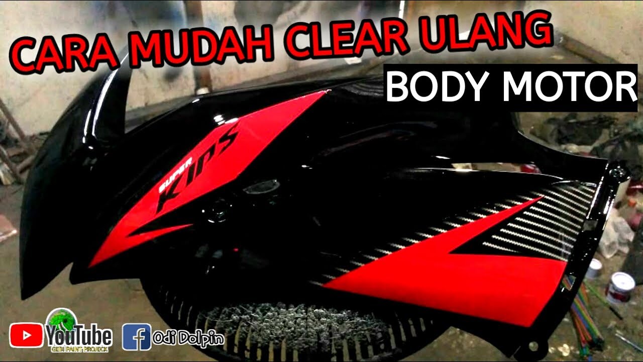CARA CLEAR ULANG ANTI GAGAL BODY MOTOR YANG KUSAM | TANPA HARUS CAT ULANG