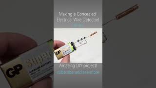 Making a Concealed Electrical Wire Detector! DIY Super device. Awesome! #Shorts