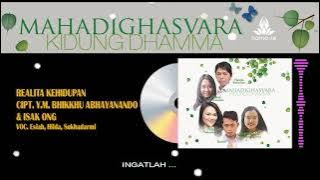 REALITA KEHIDUPAN - MAHADIGHASVARA