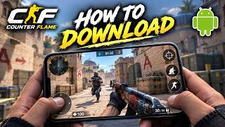HOW TO DOWNLOAD COUNTER FLAME ON ANDROID | CS2 MOBILE IS HERE