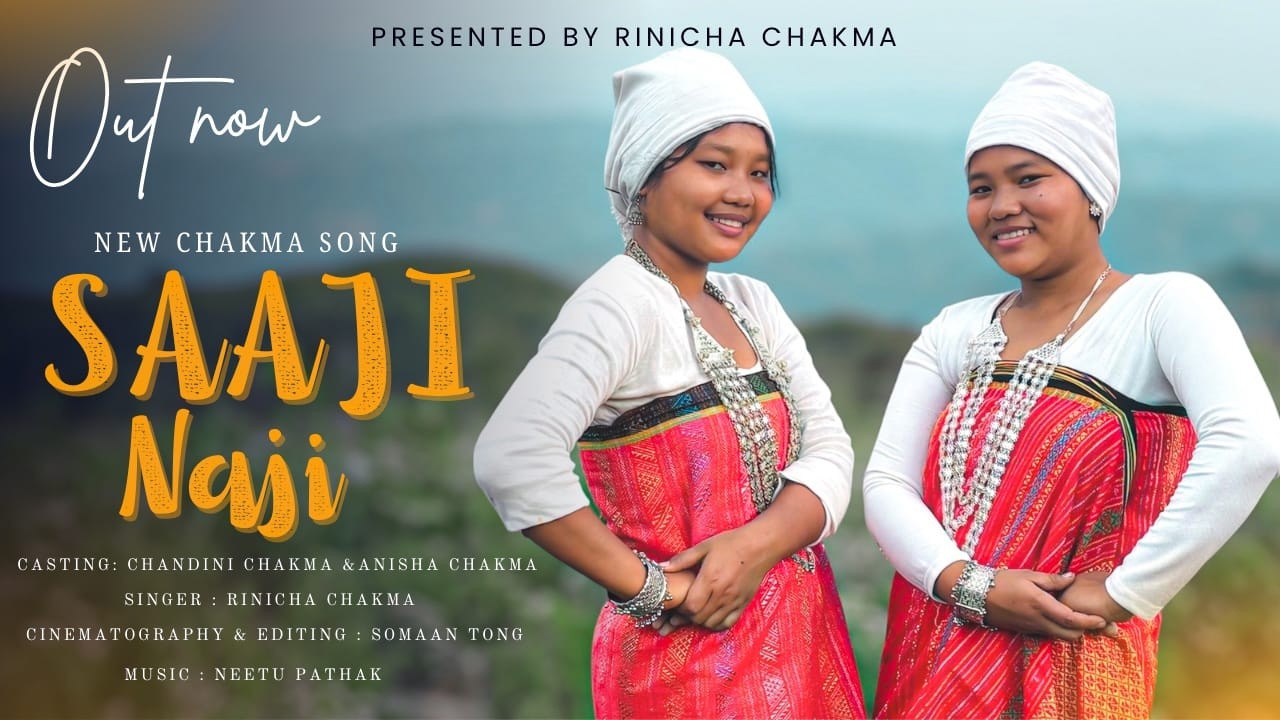 SAAJI NAJI | CHANDINI & ANISHACHAKMA | CHAKMA SONG | 2026