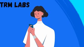 TRM Labs • PSA • Crypto