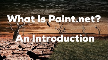 Paint.Net Project - An introduction to Paint.NET - What is Paint.NET? (Part 1)