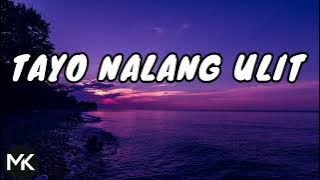 TAYO NALANG ULIT