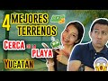 Los 4 Mejores terrenos Cerca de la Playa 🌴🌊 Yucatán | Mérida