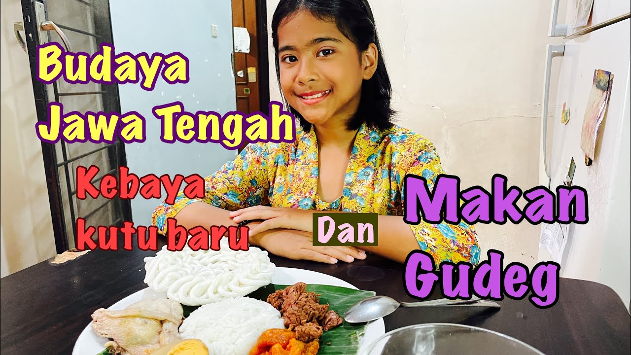 KERAGAMAN ADAT JAWA TENGAH - PAKAIAN ADAT WANITA, LAGU DAERAH DAN MAKANAN KHAS NYA KERAGAMAN ADAT JAWA TENGAH - PAKAIAN ADAT WANITA, LAGU DAERAH DAN MAKANAN KHAS NYA