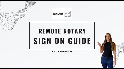 Remote Online Notary Sign On Guide