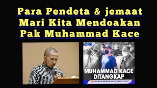 Pastor Mell Atock: Let's unite in prayer for Mr. Muhammad Kace 🙏