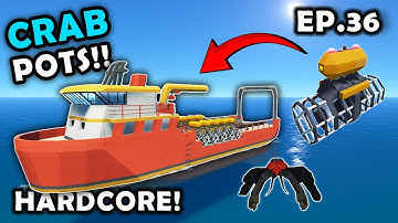 Adding CRAB POTS!! Stormworks HARDCORE Career Survival [S4E36]
