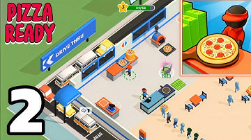 Pizza Ready | Gameplay Walkthrough Part 2 | Stickman Pizza Restaurant Simulator Game (IOS, Android)