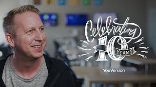 Celebrating 10 Years of the Bible App - YouVersion
