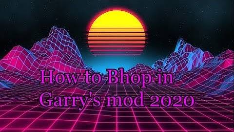 How to Bhop in GMOD 2020 Gameplay