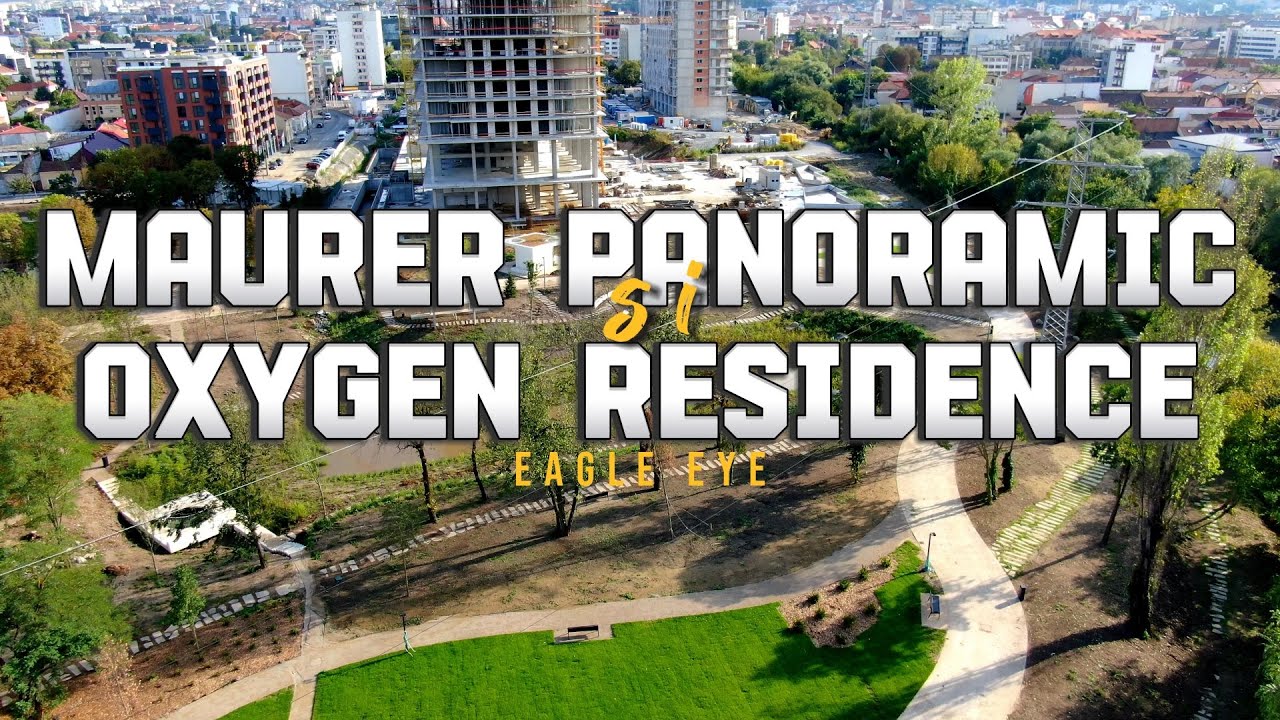 Maurer Panoramic si Oxygen Residence - Eagle Eye