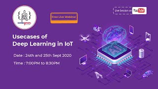 Full Usecases of DL in IoT  | Codegnan | Gnanseries Update