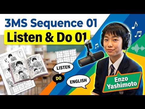 3MS Sequence 01 listen and do 01 Enzo Yashimoto