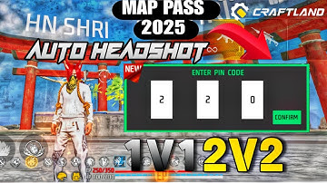 NEW PASSWORD 2025 ⚠️1V1-2V2 Auto Headshot craftland map code New Pass 😱🔥 @HNSHRI #craftland