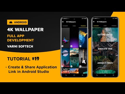 4k Wallpaper App Development | Tutorial #19 | Create & Share App Link In Android Studio