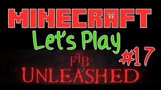FTB Unleashed Hardcore - Episode 17 - Making bigger farm and making auto CPU from AE