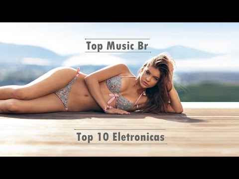 Top 10 - Melhores Musicas Eletrônicas de Janeiro 2016 - HD