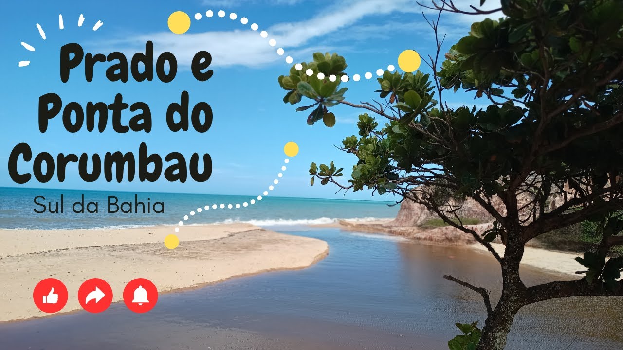 Prado, Cumuruxatiba e Ponta do Corumbau, praias mais incríveis do sul da Bahia!