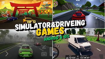 Top 13 Simulator & Driving Games for Android & iOS (2025)