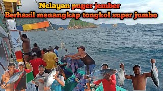 nelayan puger jember ll berhasil menangkap tongkol super jumbo