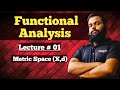 Metric Spaces #functionalanalysis #algebra Lecture#01 by @Xpertmaths19