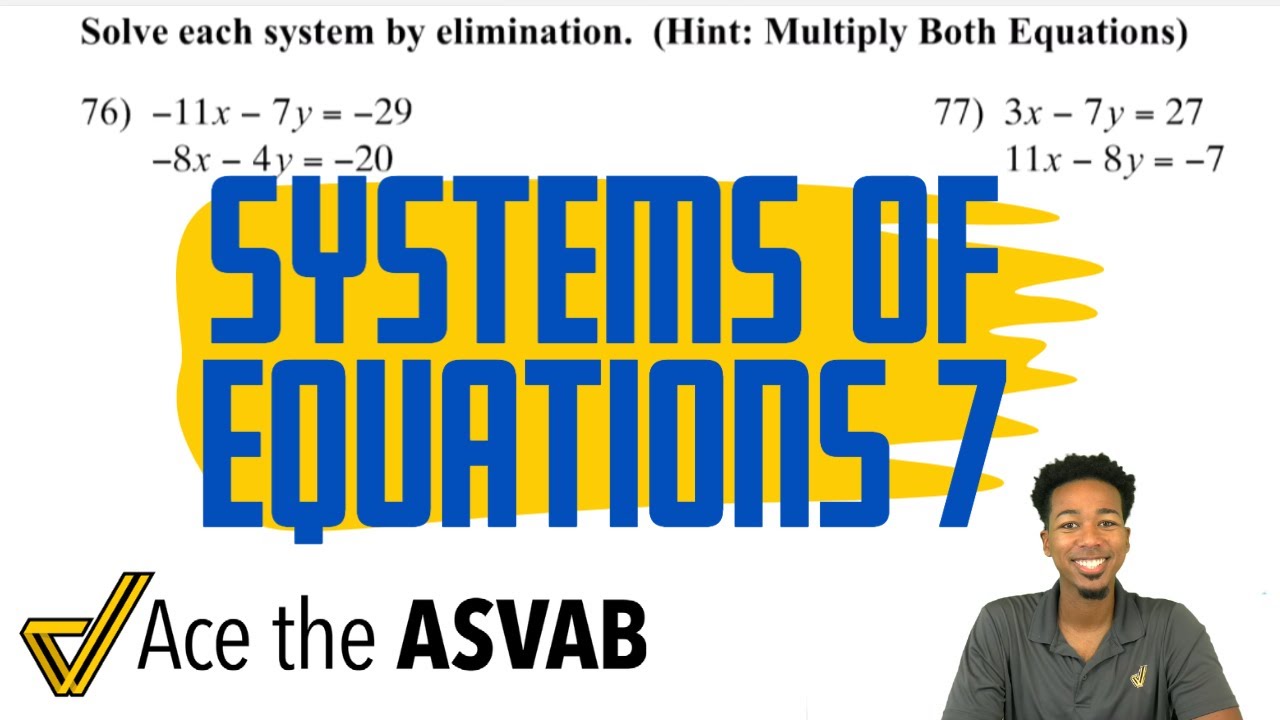 ASVAB Math - How to Solve Systems of Equations (Elimination by ...